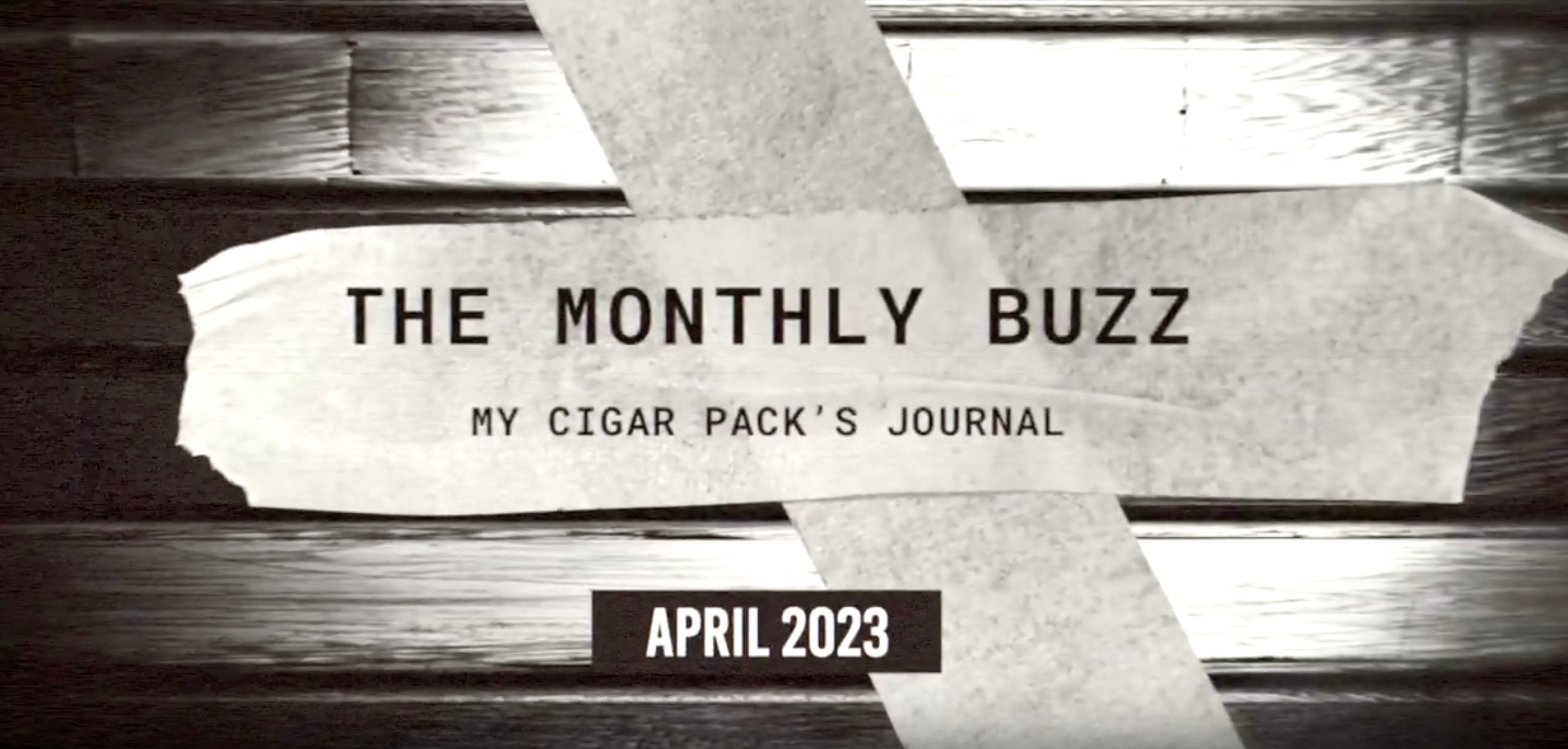 THE BEST MONTHLY CIGAR CLUB UN-BOXING FORMAT? MY CIGAR PACK APRIL 2023. | My Cigar Pack
