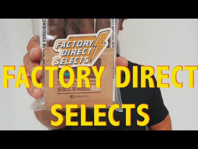 Premium Cigars at the best rate in the market? Factory Direct Selects is here! | My Cigar Pack