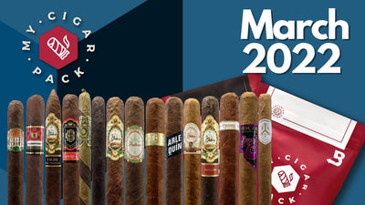 What's in My Cigar Pack? March 2022 | My Cigar Pack